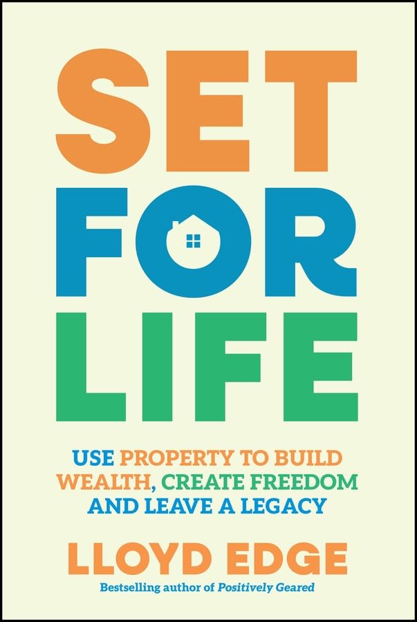 Cover of Set for Life: Use Property to Build Wealth, Create Freedom and Leave a Legacy by Lloyd Edge
